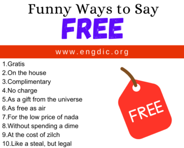 30 Funny Ways to Say Free