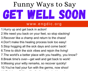 30 Funny Ways to Say Get Well Soon