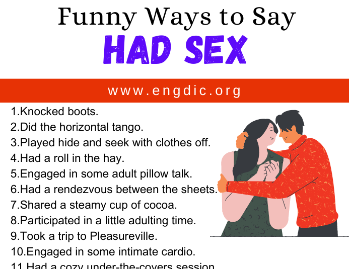 30 Funny Ways To Say Had Sex Engdic