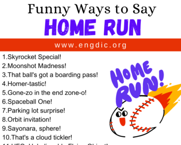 30 Funny Ways to Say Home Run