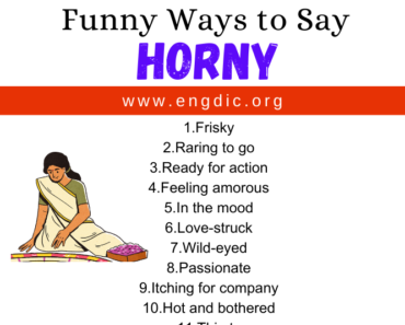 30 Funny Ways to Say Horny