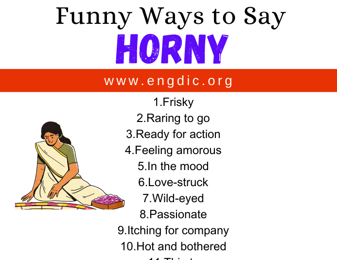 30 Funny Ways To Say Horny Engdic