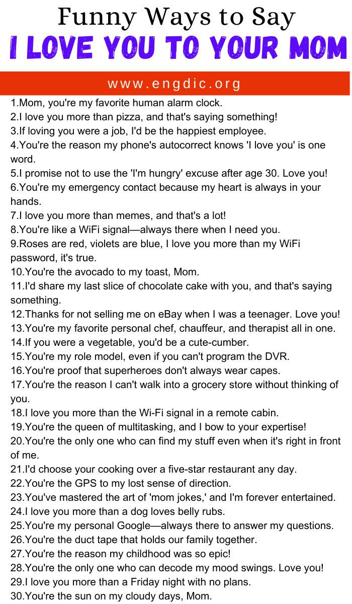 Funny Ways to Say I Love You To Your Mom