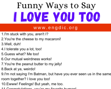 30 Funny Ways to Say I Love You Too