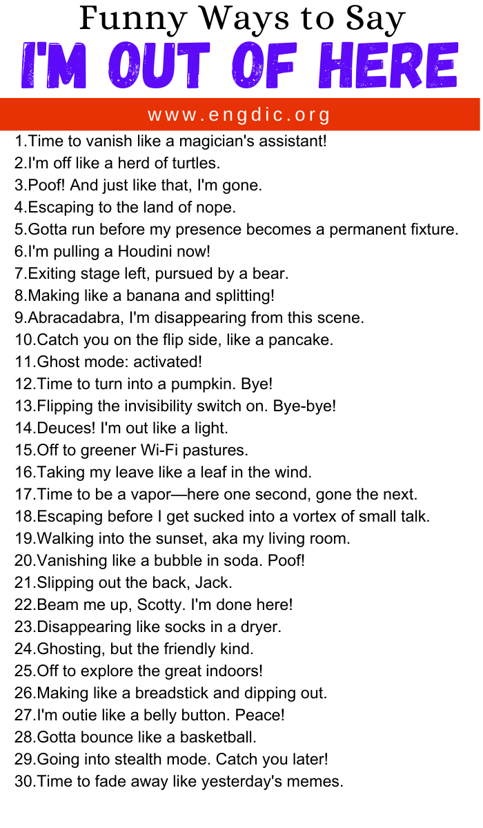 Funny Ways to Say I'm Out Of Here