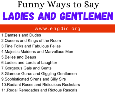 30 Funny Ways to Say Ladies And Gentlemen