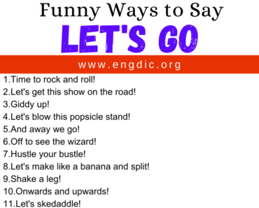 30 Funny Ways to Say Let’s Go