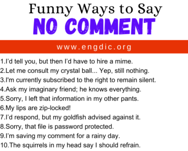 30 Funny Ways to Say No Comment