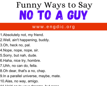 30 Funny Ways to Say No To A Guy