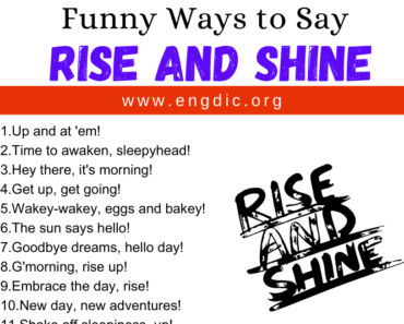 30 Funny Ways to Say Rise And Shine