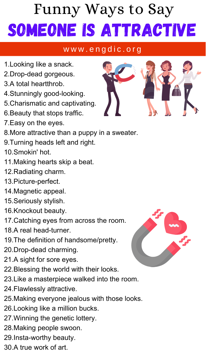 Funny Ways to Say Someone Is Attractive Funny Ways to Say Someone Is Attractive