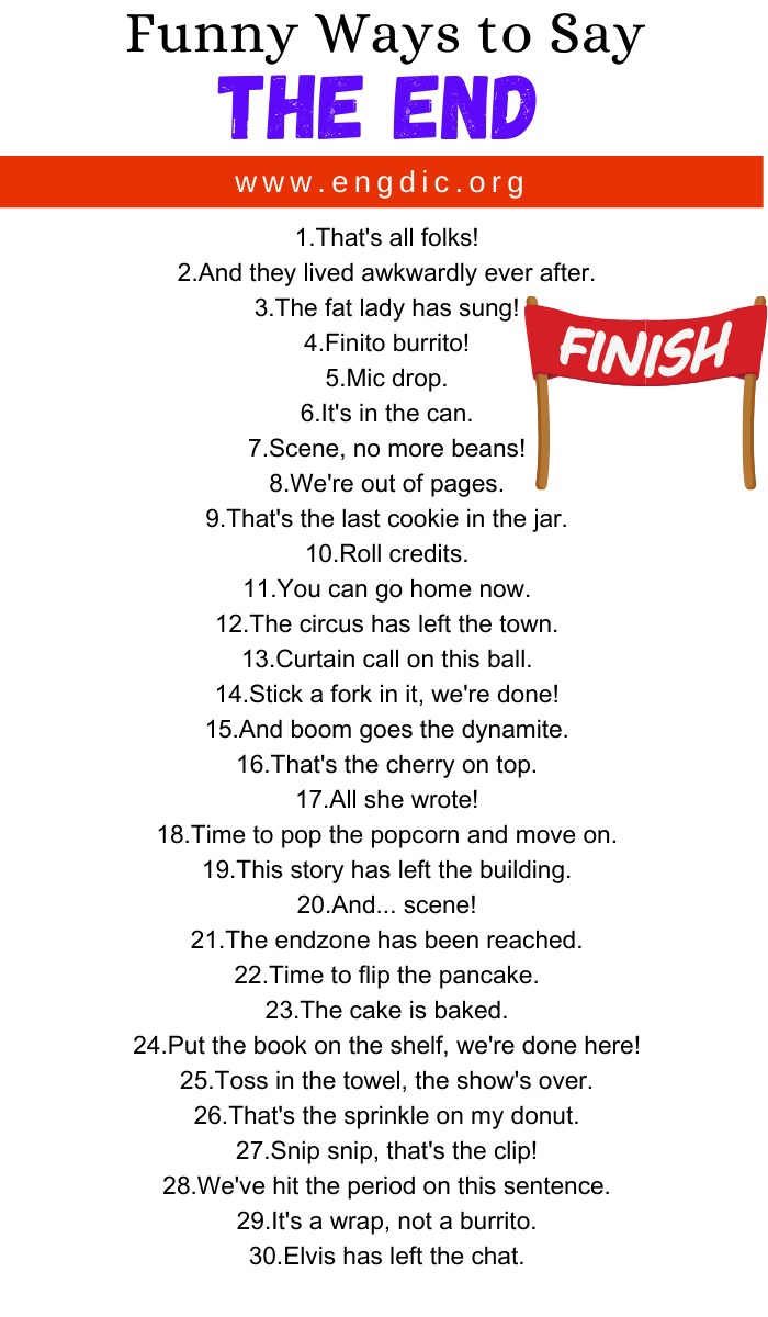 Funny Ways to Say The End