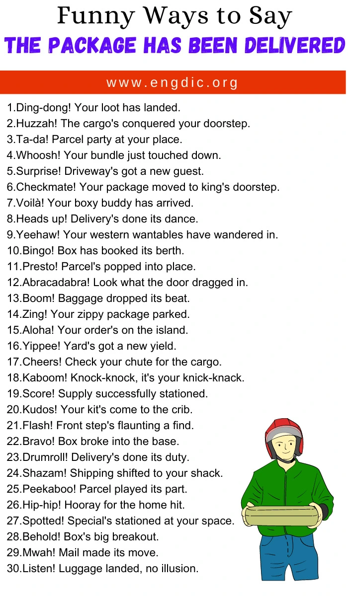 Funny Ways to Say The Package Has Been Delivered