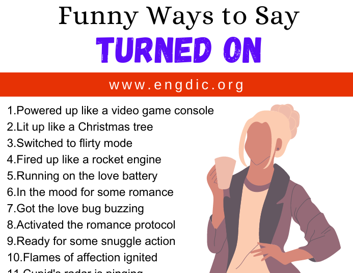 30-funny-ways-to-say-turned-on-engdic