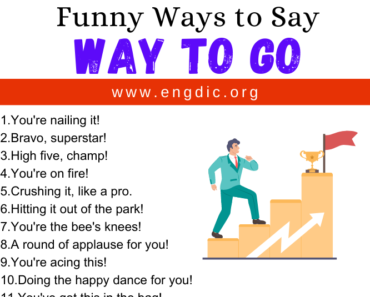 30 Funny Ways to Say Way To Go
