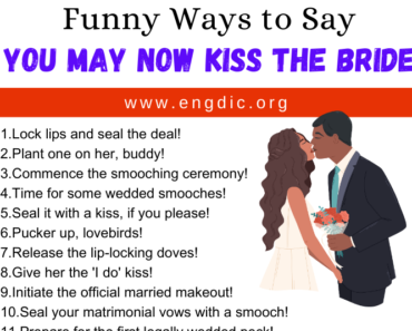 30 Funny Ways to Say You May Now Kiss The Bride