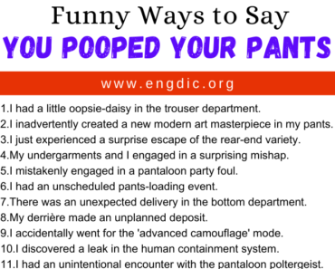 30 Funny Ways to Say You Pooped Your Pants