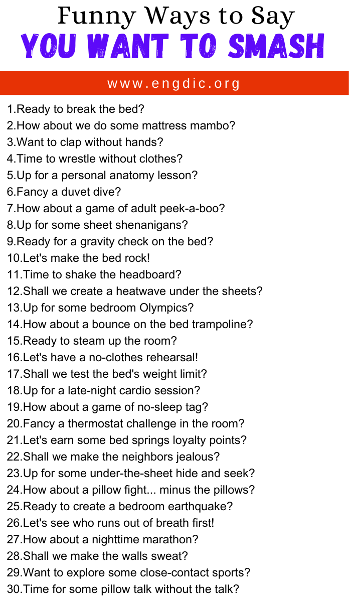 Funny Ways to Say You Want To Smash Funny Ways to Say You Want To Smash