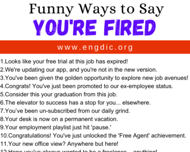 30 Funny Ways to Say You’re Fired