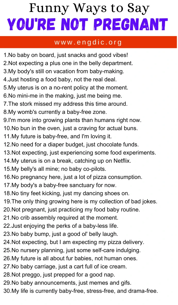 Funny Ways to Say You're Not Pregnant Funny Ways to Say You're Not Pregnant