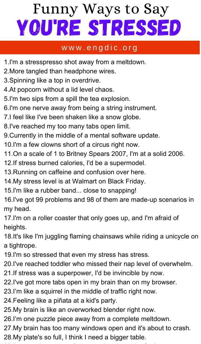 Funny Ways to Say You're Stressed