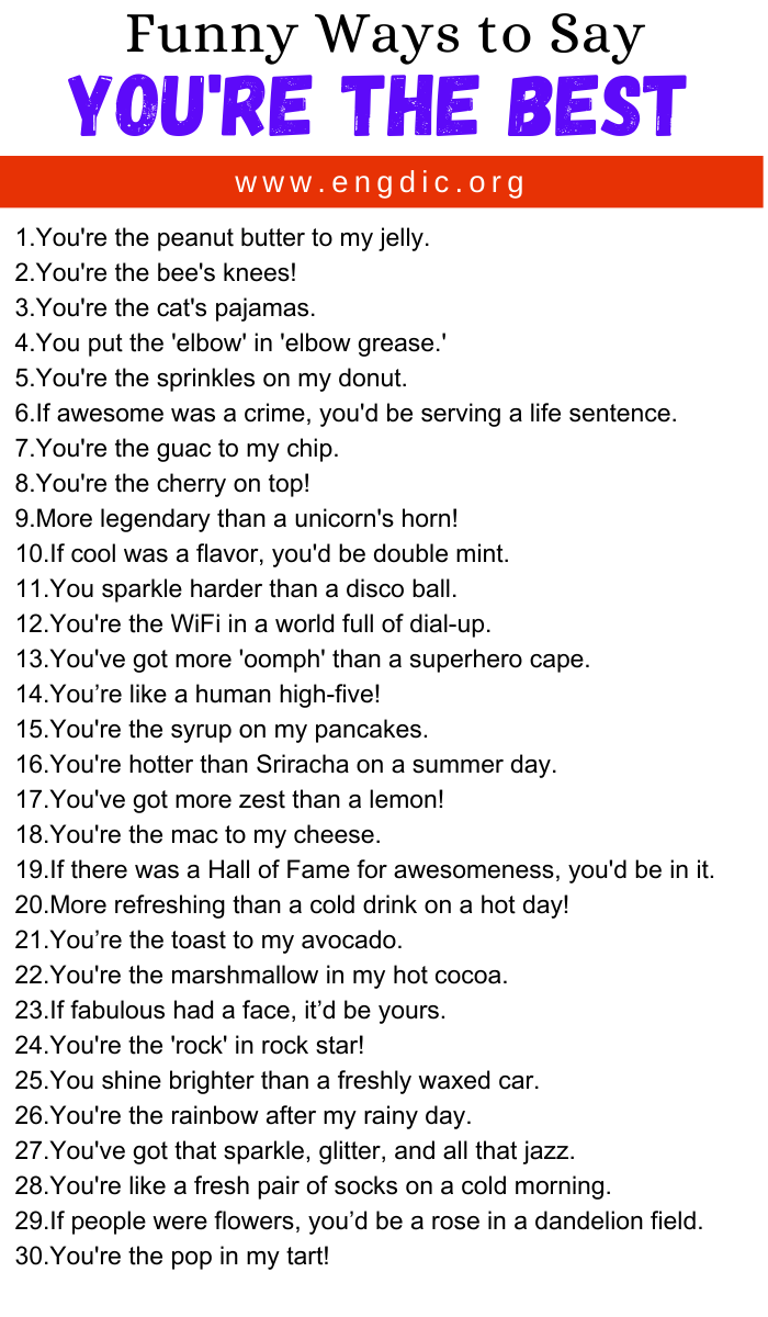 Funny Ways to Say You're The Best