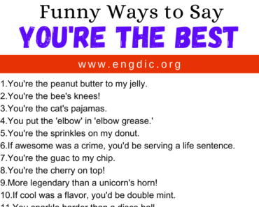 30 Funny Ways to Say You’re The Best