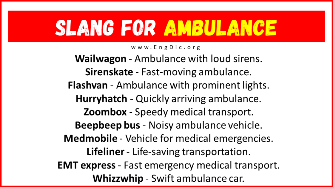 30 Slang For Ambulance Their Uses Meanings EngDic