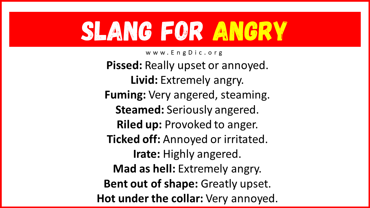 Slang For Angry