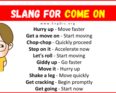 20+ Slang for Come On (Their Uses & Meanings)