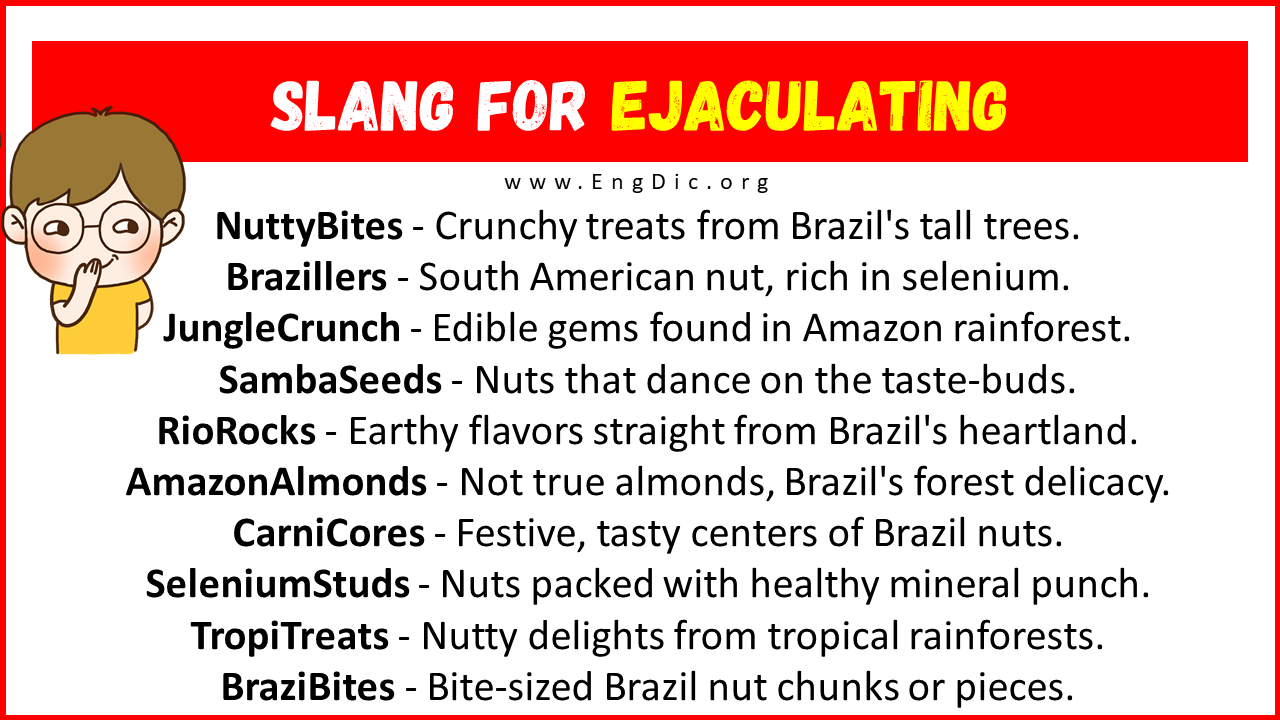 20+ Slang for Ejaculating (Their Uses & Meanings) - EngDic