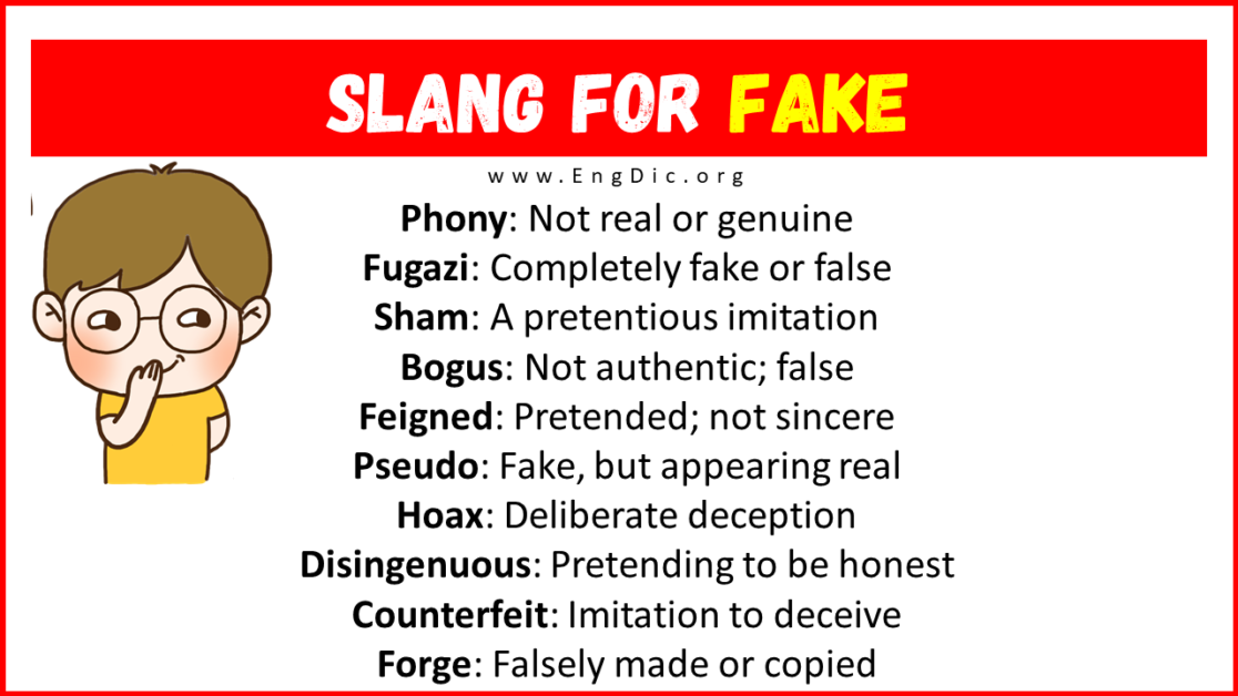 20+ Slang for Fake (Their Uses & Meanings) EngDic