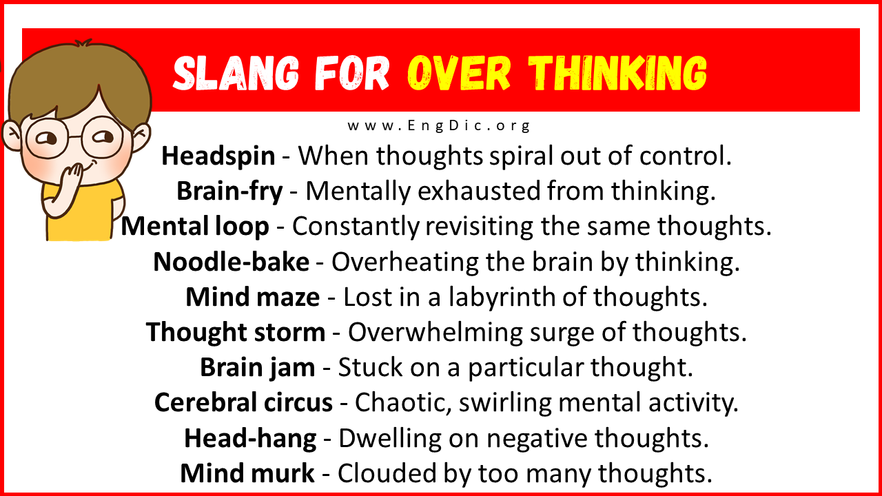 Slang For Over thinking