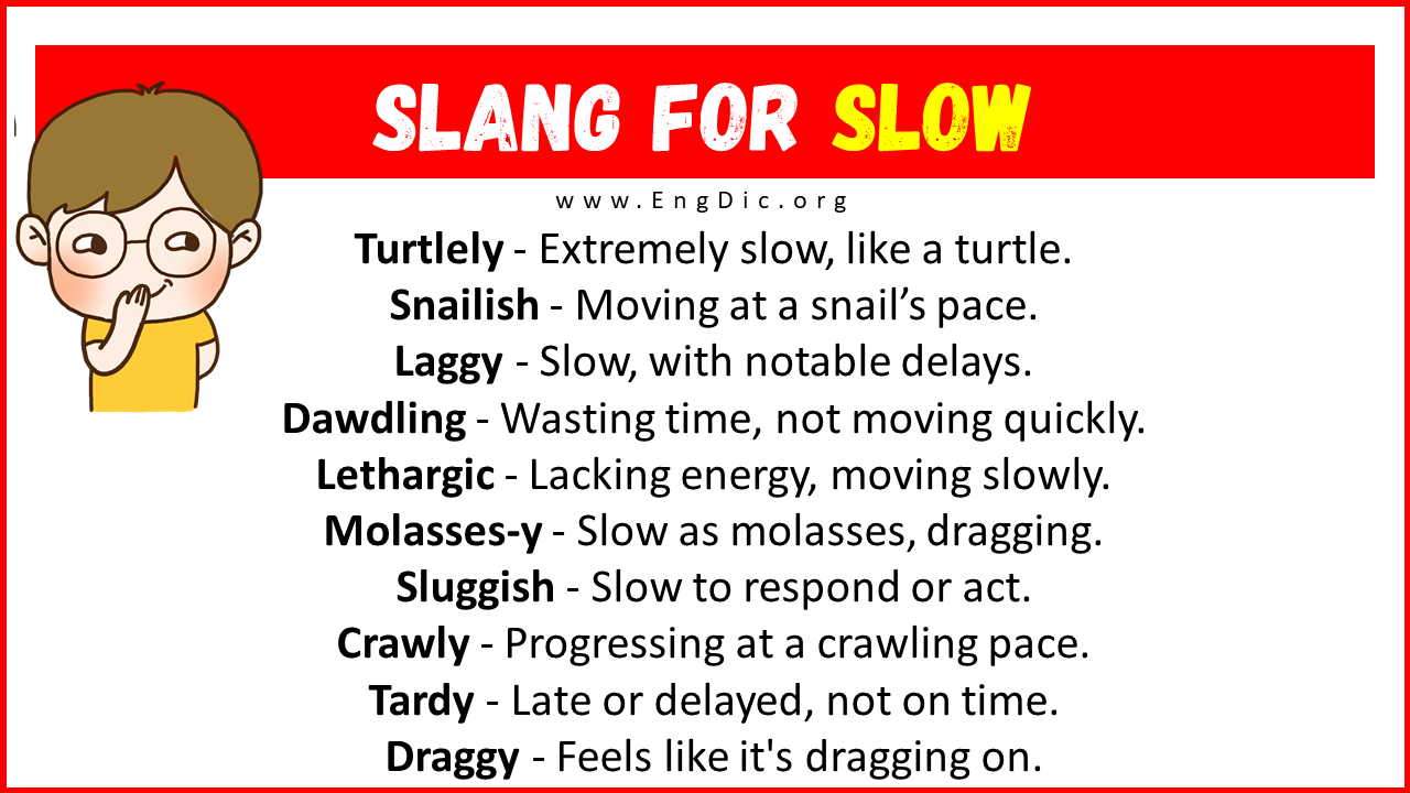 Slang For Slow