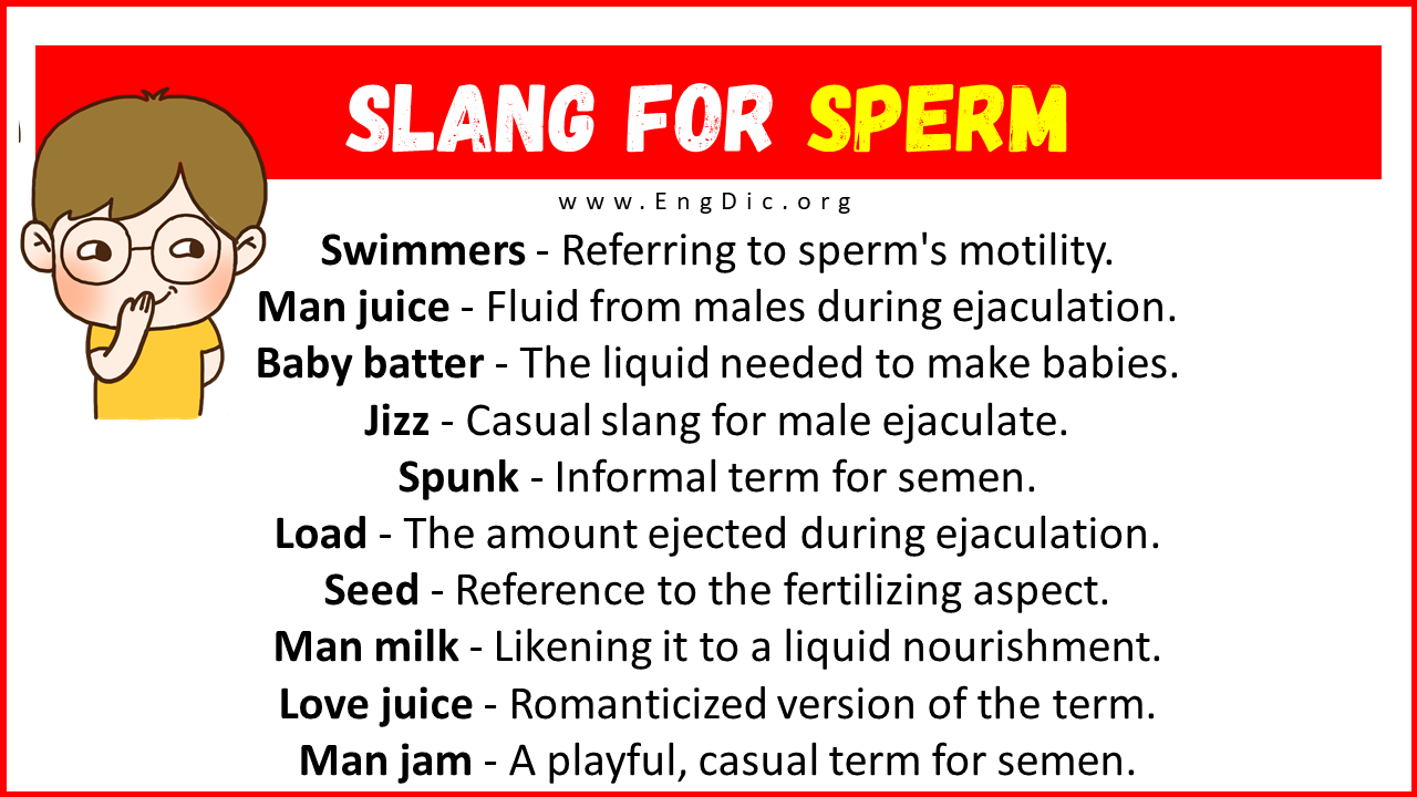 Slang For Sperm