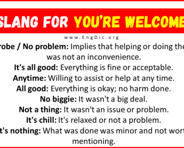 30+ Slang for You’re Welcome (Their Uses & Meanings)