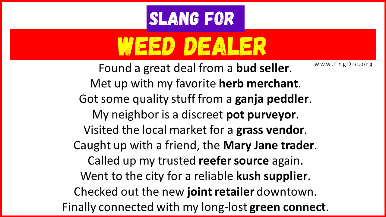 Slang for Weed Dealer