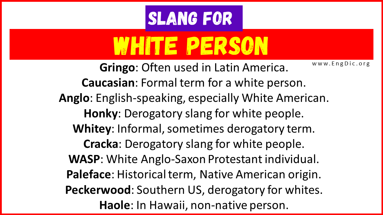 Slang for White Person
