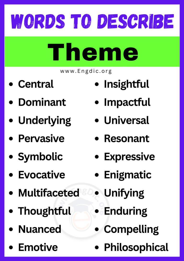 20+ Best Words to Describe Theme, Adjectives for Theme - EngDic