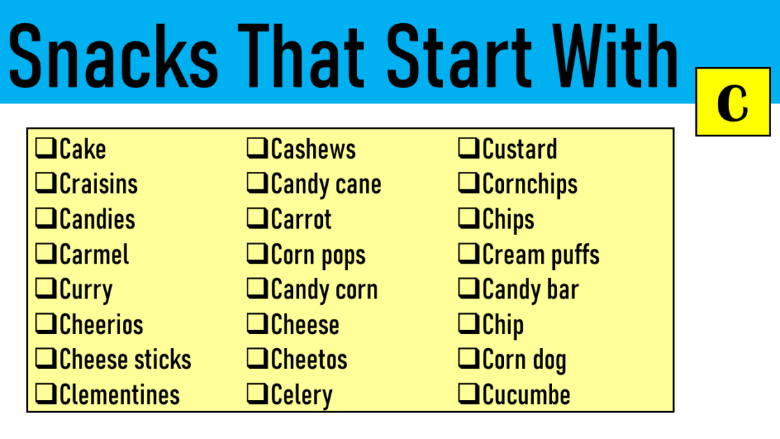 20+ Snacks That Start With C (Must Try!) EngDic