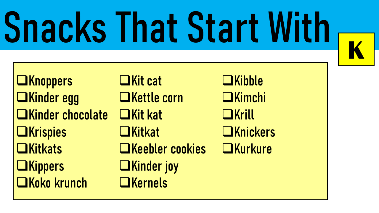 snacks that start with k
