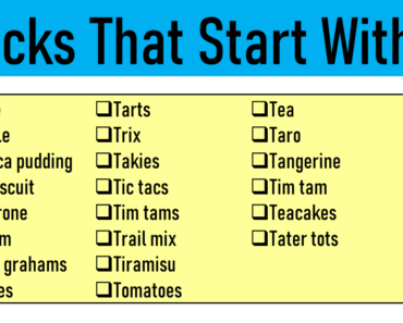 20 Snacks That Start With T