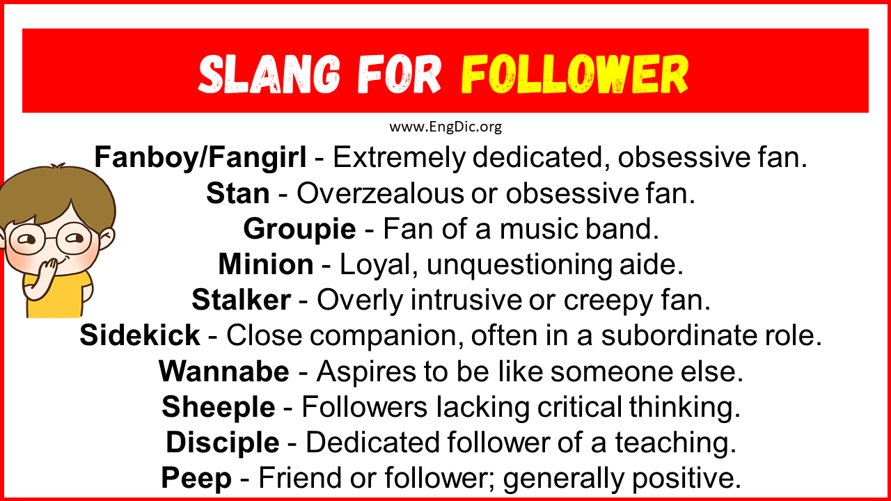 Slang For Follower