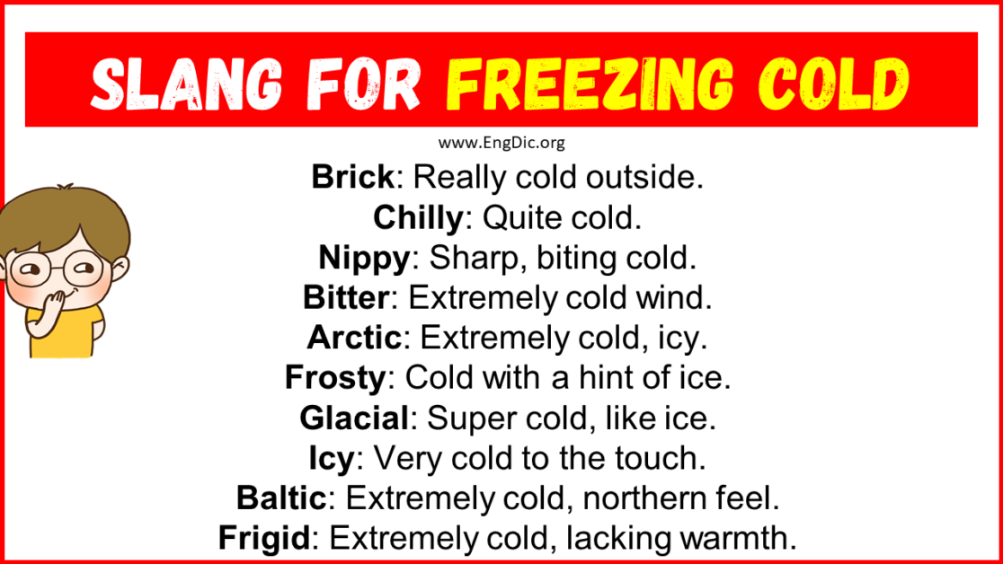 20+ Slang for Freezing Cold (Their Uses & Meanings) - EngDic