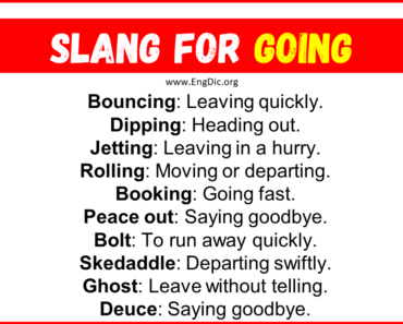 20+ Slang for Going (Their Uses & Meanings)
