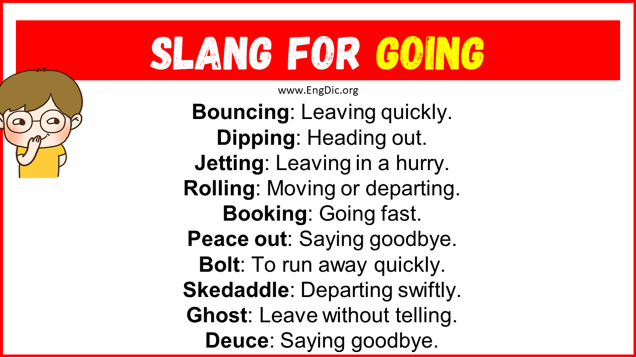 Slang For Going