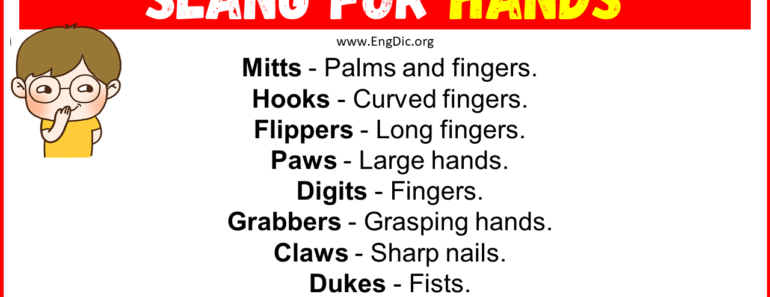 20+ Slang for Hands (Their Uses & Meanings)