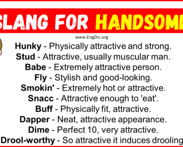 20+ Slang for Handsome (Their Uses & Meanings)