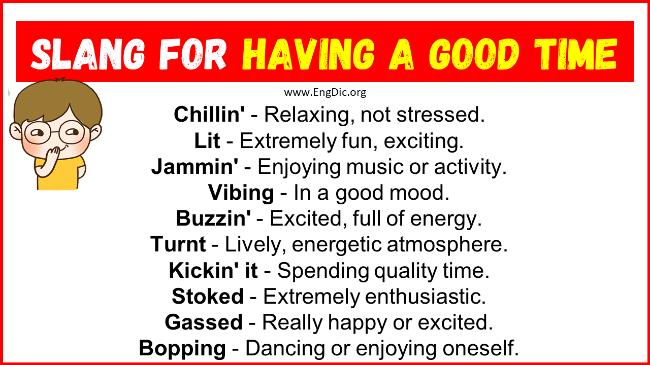 Slang For Having a Good Time