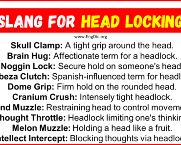 20 Slang for Head Locking (Their Uses & Meanings)
